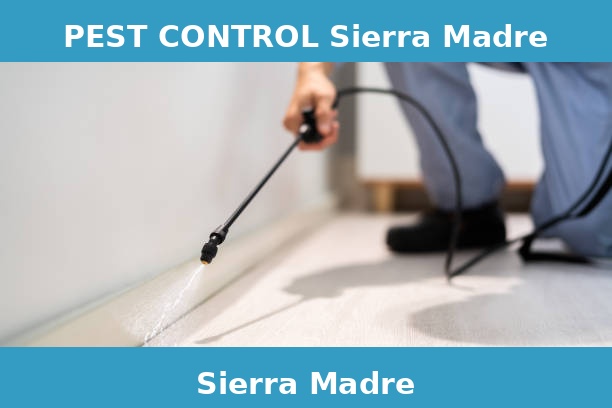 PEST CONTROL Sierra Madre